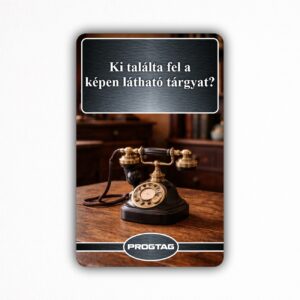 Ki találta fel a képen látható tárgyat? - NFC Kártya